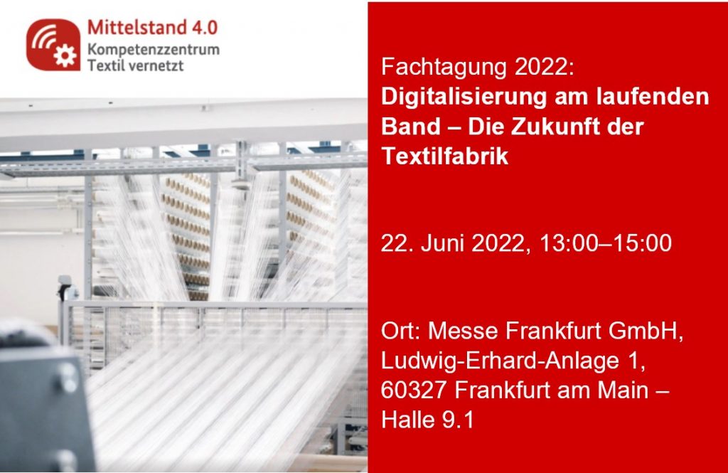 Fachtagung 2022: Digitalisierung am laufenden Band – Die Zukunft der Textilfabrik